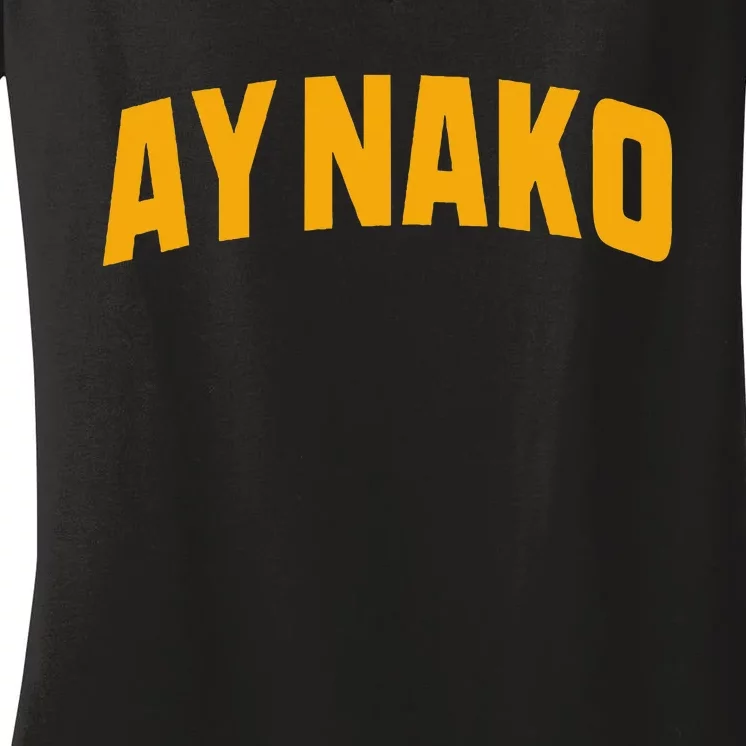 Ay Nako Filipino Funny Philippines Pinoy Women's V-Neck T-Shirt