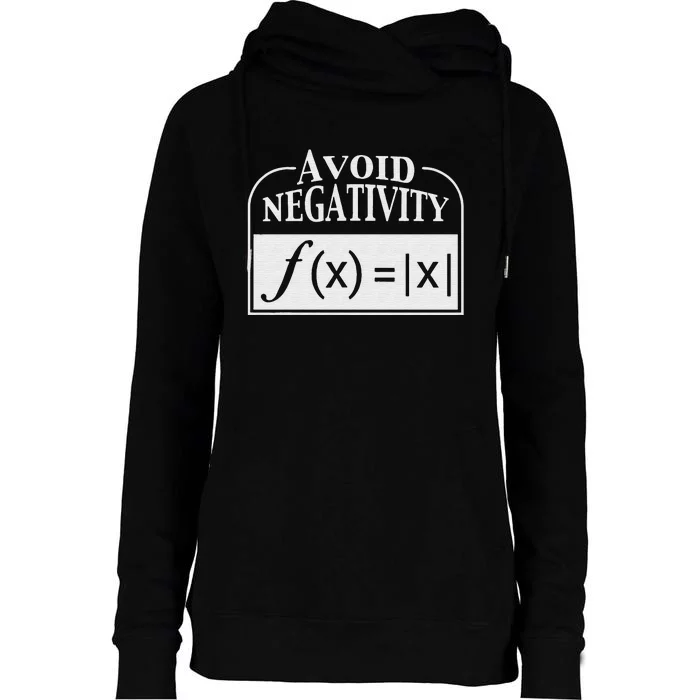 Avoid Negativity Funny Math Teacher Womens Funnel Neck Pullover Hood