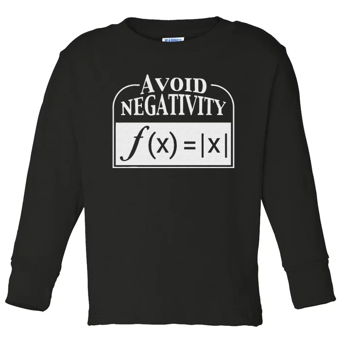 Avoid Negativity Funny Math Teacher Toddler Long Sleeve Shirt