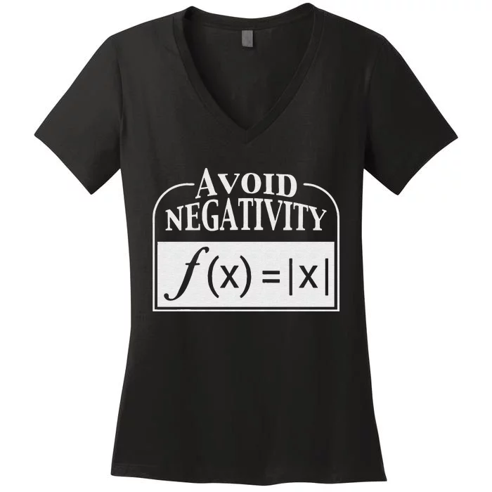 Avoid Negativity Funny Math Teacher Women's V-Neck T-Shirt