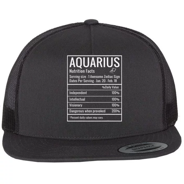 Aquarius Nutrition Facts February Birthday Zodiac Gifts Flat Bill Trucker Hat