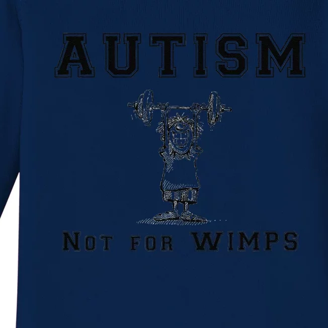 Autism Not For Wimps Autism Awarenesss Baby Long Sleeve Bodysuit