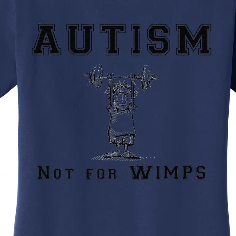 Autism Not For Wimps Autism Awarenesss Women's T-Shirt