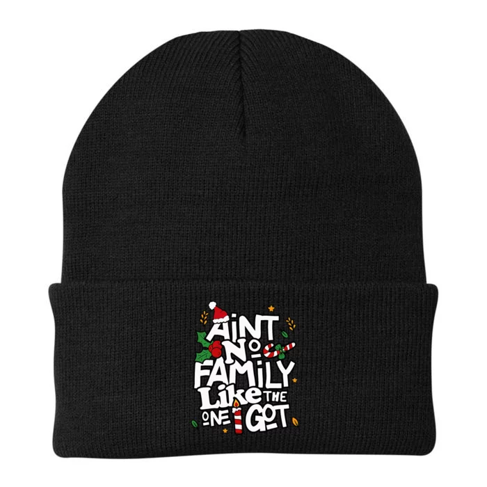 AinT No Family Like The One I Got Matching Family Christmas Knit Cap Winter Beanie