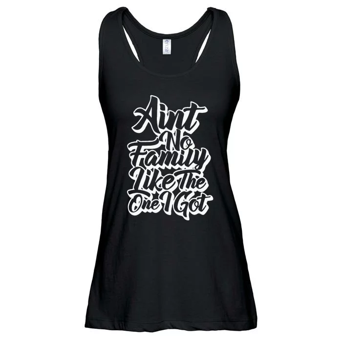 AinT No Family Like The One I Got Family Reunion 2024 Ladies Essential Flowy Tank