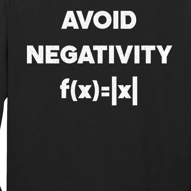 Avoid Negativity Funny Math Formula Tall Long Sleeve T-Shirt