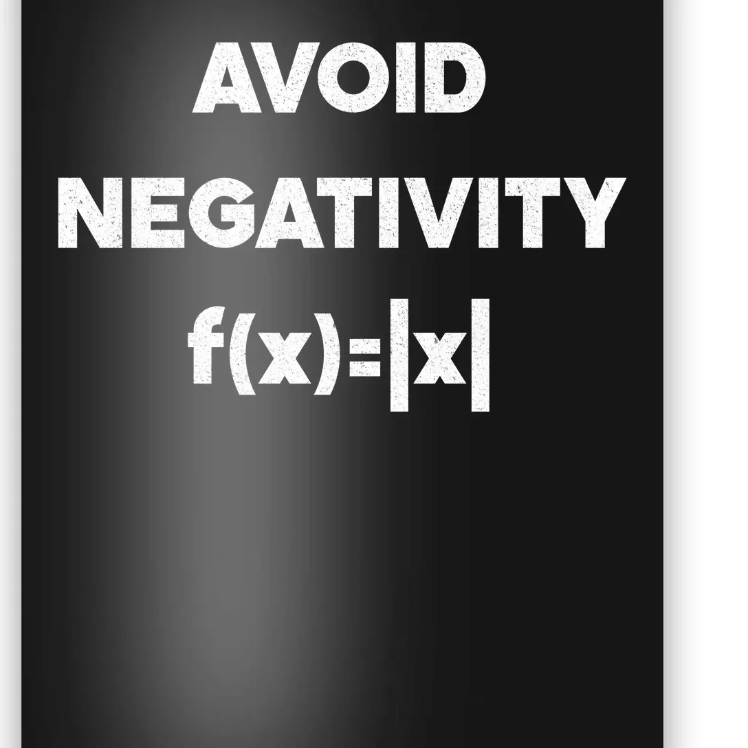 Avoid Negativity Funny Math Formula Poster