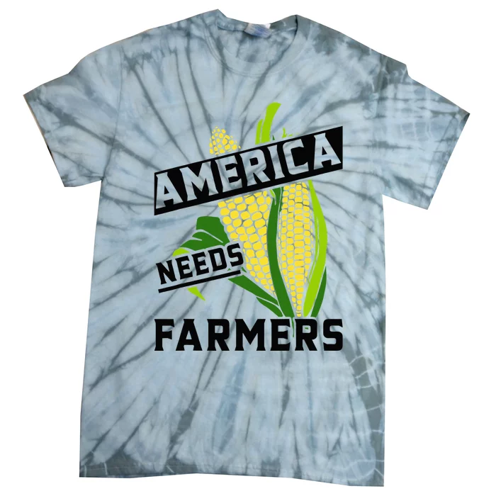 America Needs Farmers Corn Food Farm Living Land Tie-Dye T-Shirt