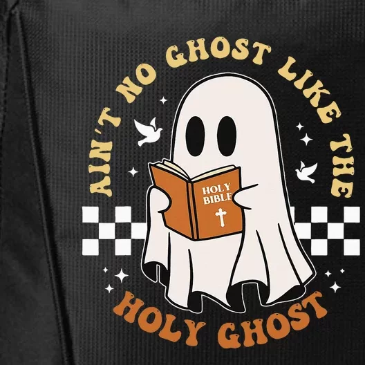 AinT No Ghost Like The Holy Ghost City Backpack