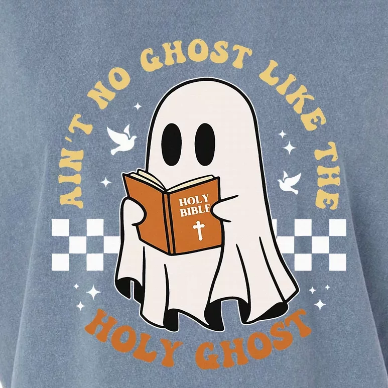 AinT No Ghost Like The Holy Ghost Garment-Dyed Women's Muscle Tee