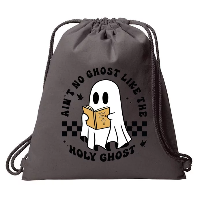 AinT No Ghost Like The Holy Ghost Halloween Ghoul Drawstring Bag