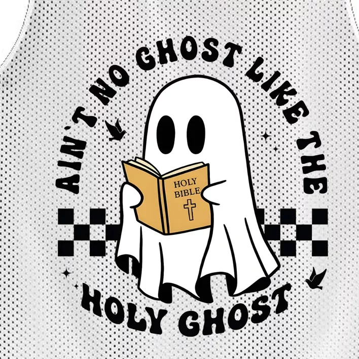 AinT No Ghost Like The Holy Ghost Halloween Ghoul Mesh Reversible Basketball Jersey Tank