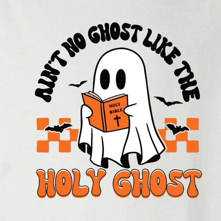 AinT No Ghost Like The Holy Ghost Halloween Christian Jesus Long Sleeve Toddler Long Sleeve Shirt