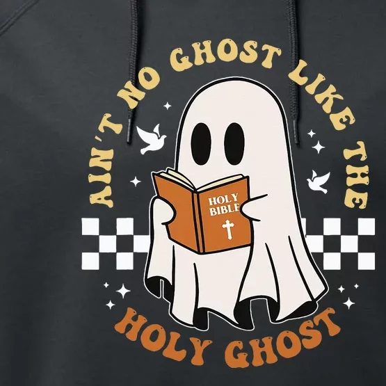 AinT No Ghost Like The Holy Ghost Funny Christian Halloween Performance Fleece Hoodie