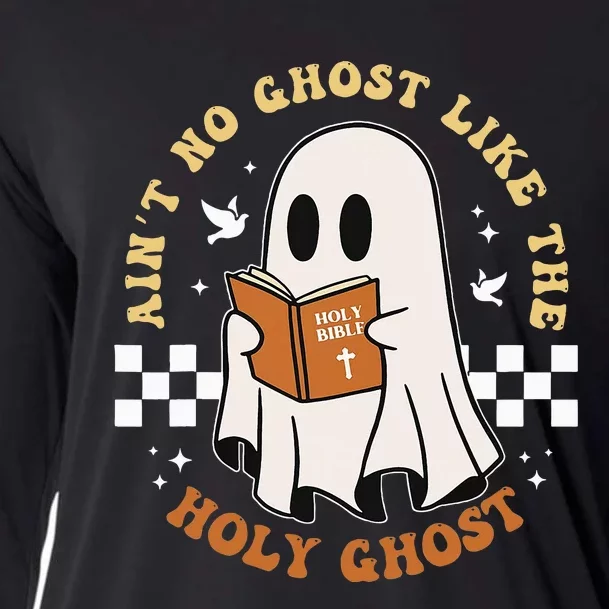 AinT No Ghost Like The Holy Ghost Funny Christian Halloween Cooling Performance Long Sleeve Crew