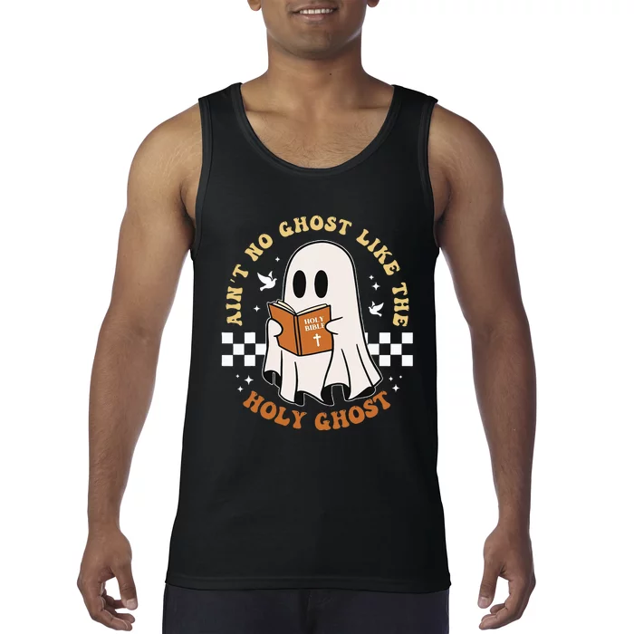 AinT No Ghost Like The Holy Ghost Funny Christian Halloween Tank Top