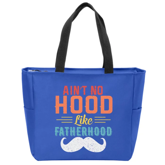 Ain't No Hood Like Fatherhood Father Retro Vintage Meaningful Gift Zip Tote Bag