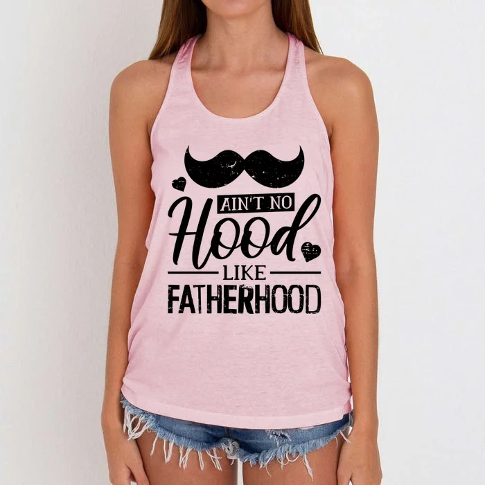 Ain't No Hood Like Fatherhood Gift Women's Knotted Racerback Tank