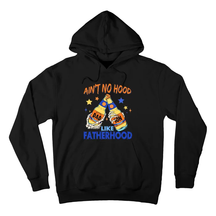 Aint No Hood Like Fatherhood Hoodie