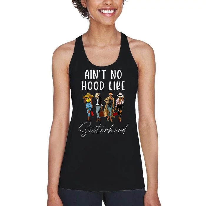 AinT No Hood Like Sisterhood Afro Sistas Women's Racerback Tank