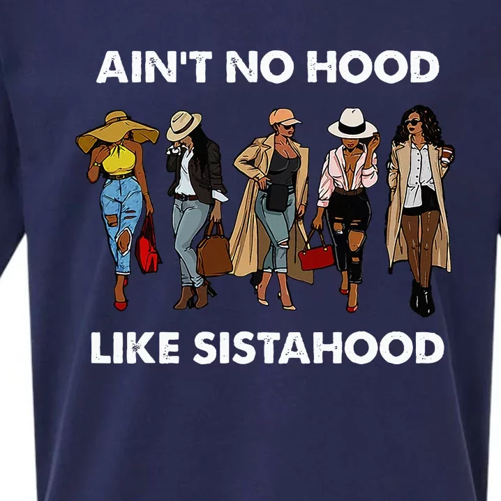 AinT No Hood Like Sisterhood Afro Sistas Black Women Gift Sueded Cloud Jersey T-Shirt