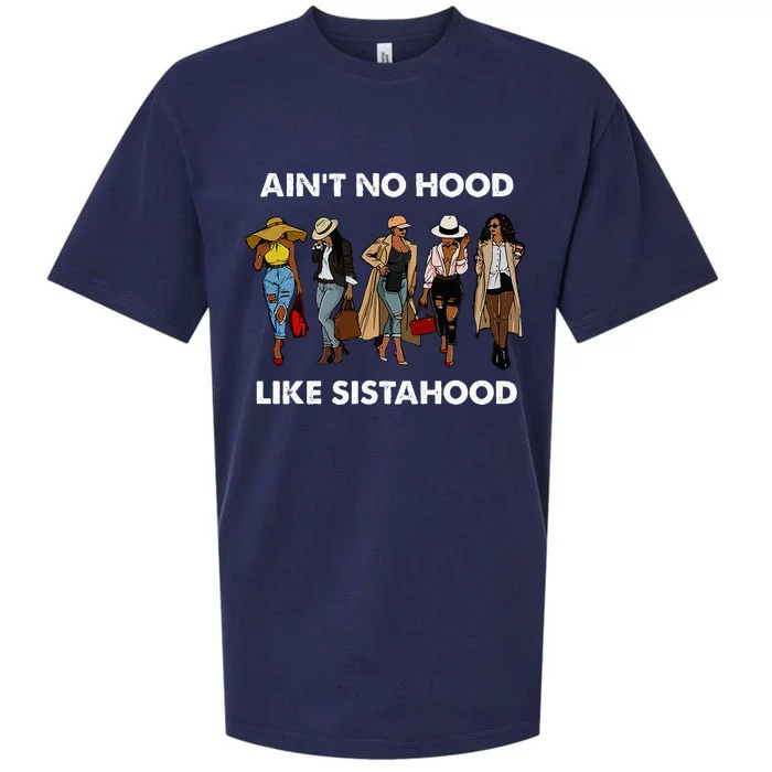 AinT No Hood Like Sisterhood Afro Sistas Black Women Gift Sueded Cloud Jersey T-Shirt