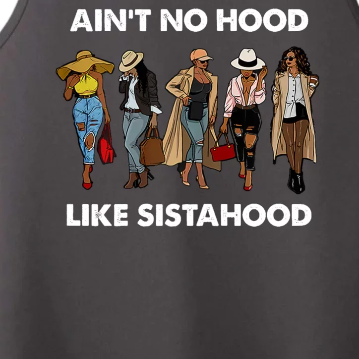 AinT No Hood Like Sisterhood Afro Sistas Black Women Gift Performance Tank