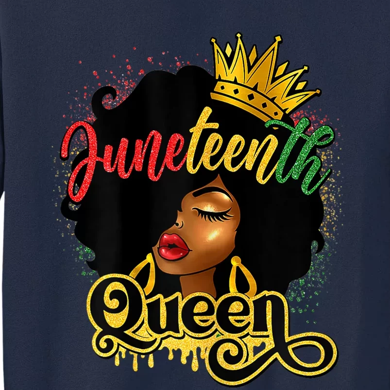 Afro Natural Hair Juneteenth Queen African American Tall Sweatshirt