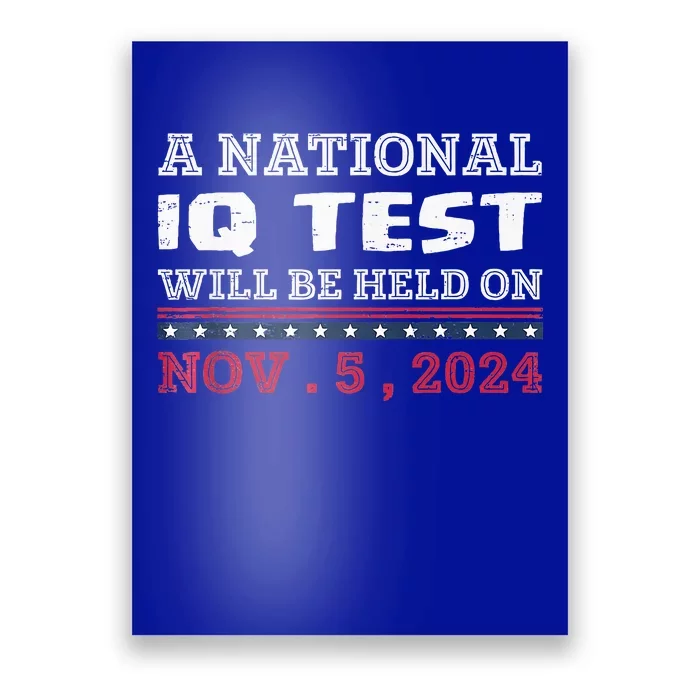 A National Iq Test Will Be Held On November 5 Election 2024 Poster