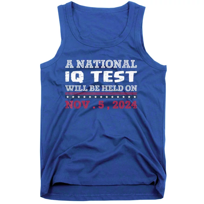 A National Iq Test Will Be Held On November 5 Election 2024 Tank Top