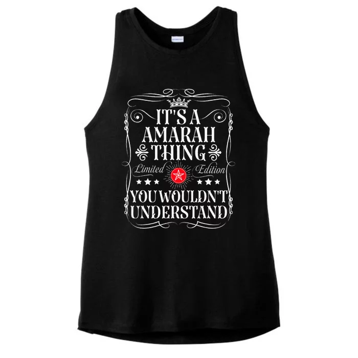 Amarah Name Its A Amarah Thing You WouldnT Understand Ladies Tri-Blend Wicking Tank