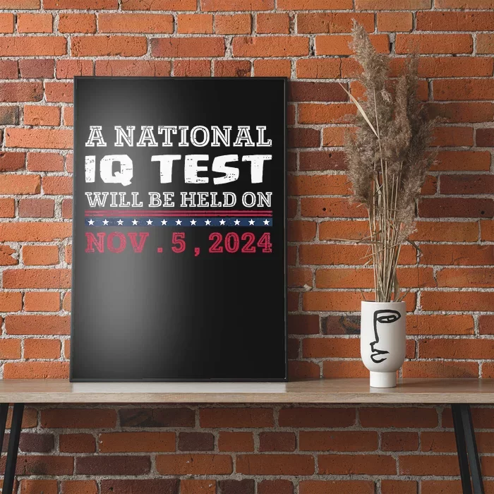 A National Iq Test Will Be Held On November 5 Election 2024 Premium Poster