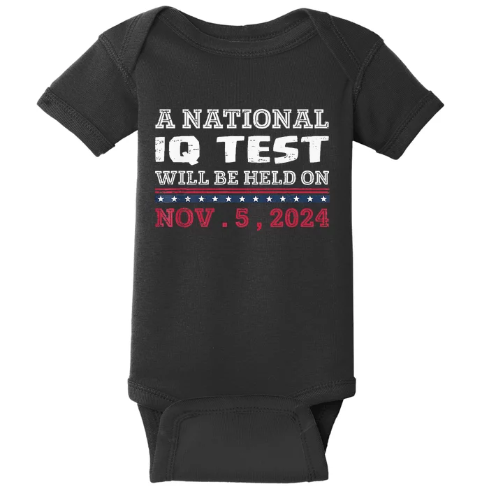 A National Iq Test Will Be Held On November 5 Election 2024 Premium Baby Bodysuit