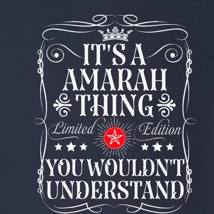 Amarah Name Its A Amarah Thing You WouldnT Understand Toddler Long Sleeve Shirt