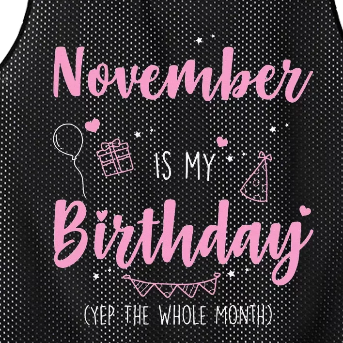 Awesome November Is My Birthday Yep The Whole Month Mesh Reversible Basketball Jersey Tank