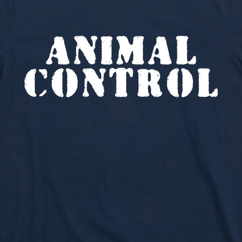Animal Control T-Shirt