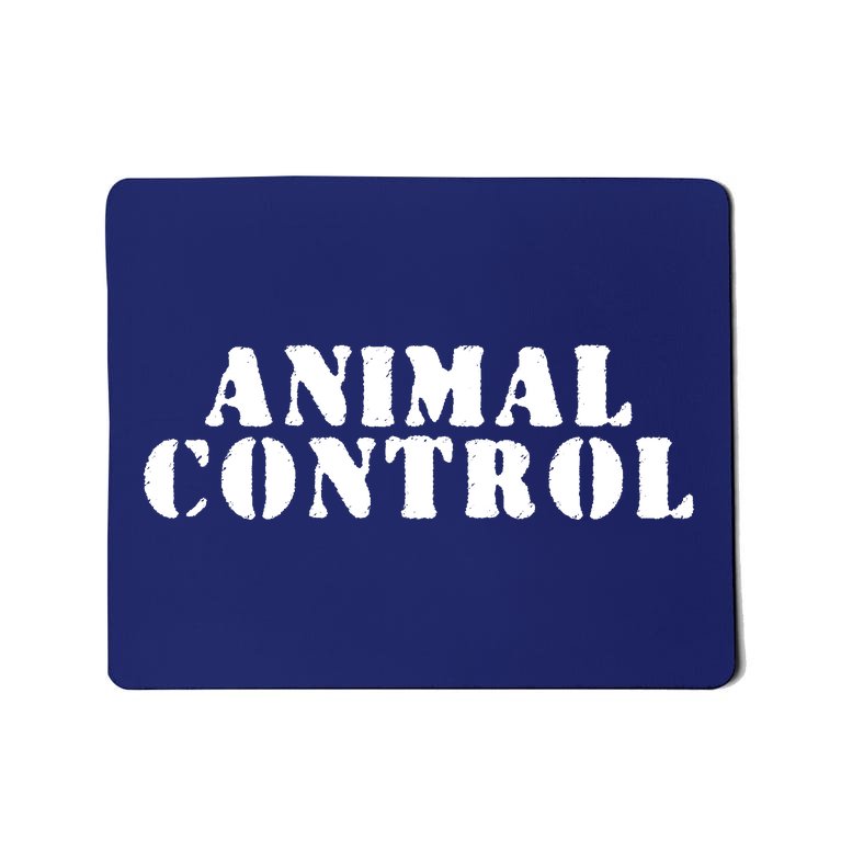 Animal Control Mousepad