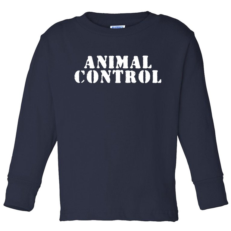 Animal Control Toddler Long Sleeve Shirt