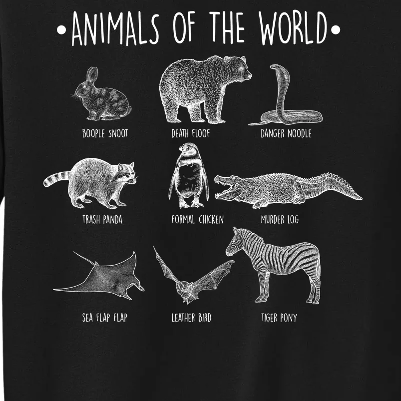 Animals Of the World Funny Wildlife Tall Sweatshirt