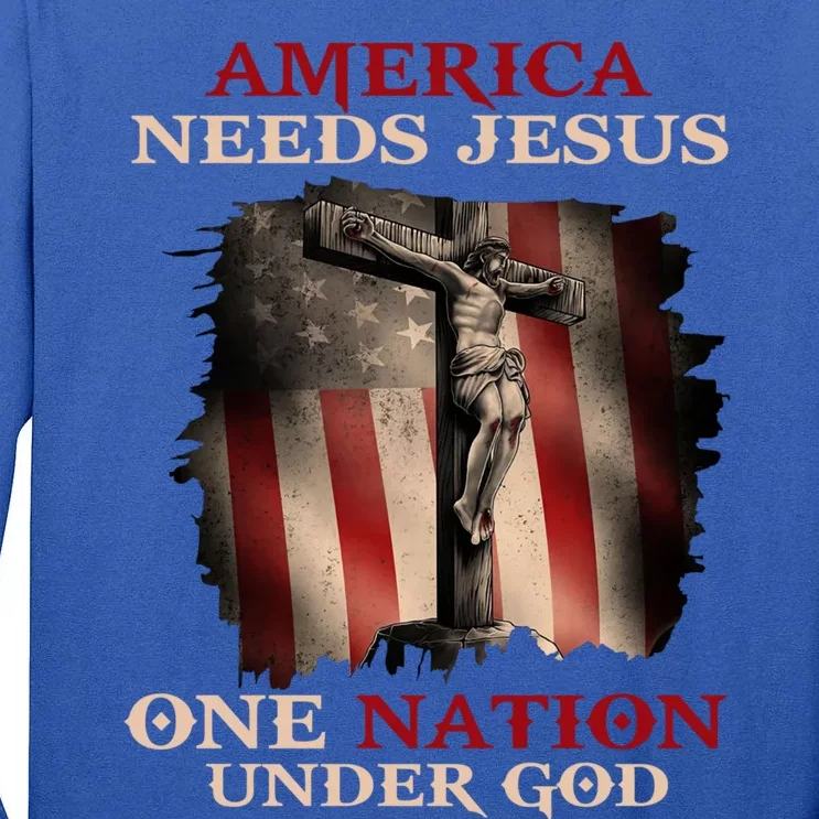 America Needs Jesus One Nation Under God Normal Isnt Coming Gift Tall Long Sleeve T-Shirt