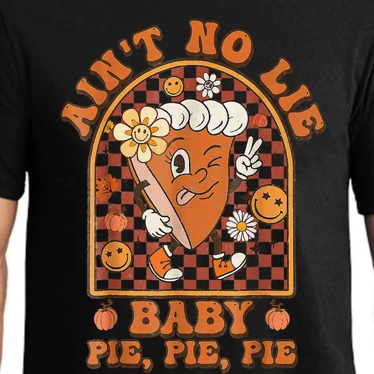 Ain't No Lie Baby Pie Pie Pie Funny Groovy  Thanksgiving Pajama Set