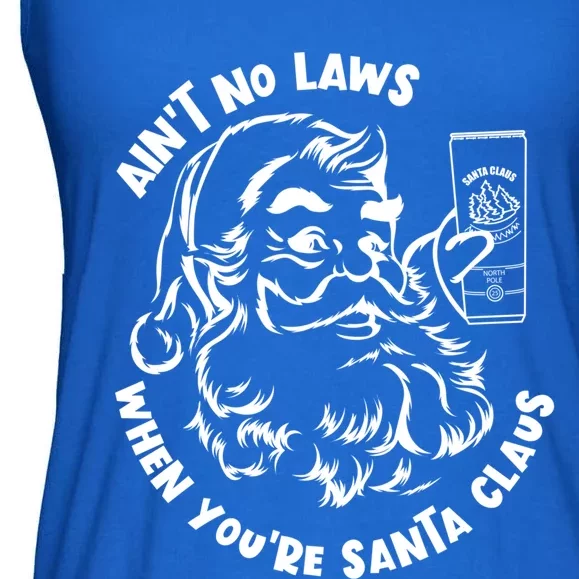 AinT No Laws When YouRe Santa Claus Holiday Ing Gift Ladies Essential Flowy Tank