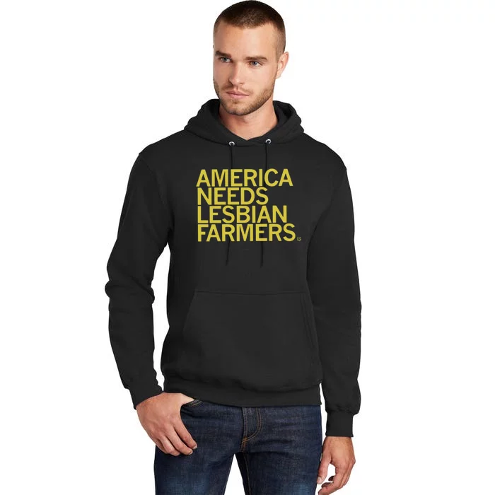 America Needs Lesbian Farmers Tall Hoodie