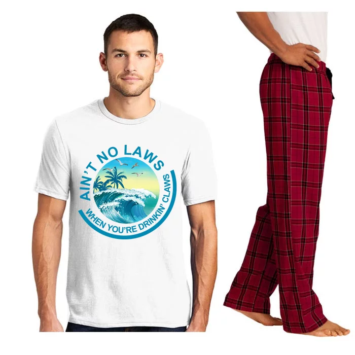 Aint No Laws When Youre Drinking Claws Pajama Set