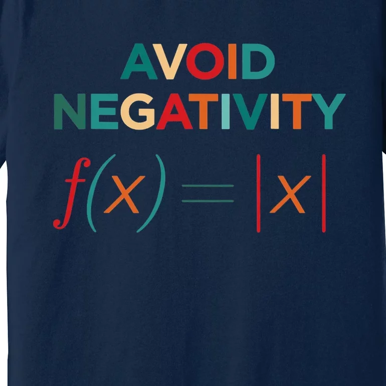 Avoid Negativity Math Equation Funny Math Teacher Premium T-Shirt