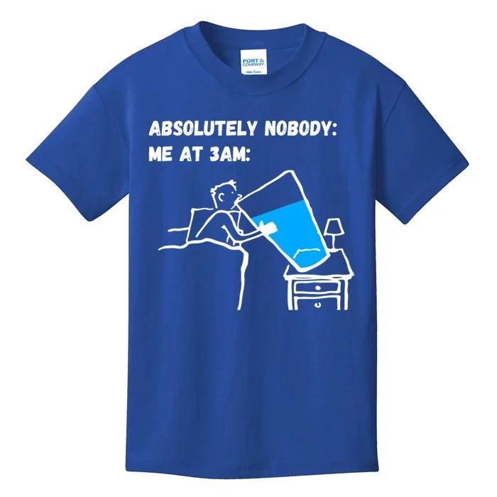 Absolutely Nobody Me At 3am Funny Meme Gift Kids T-Shirt