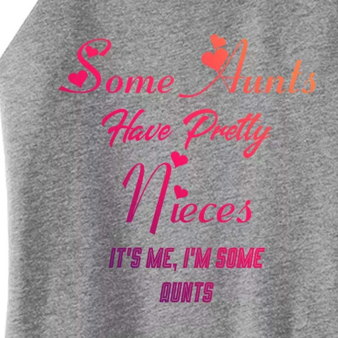 Auntie Niece Nephew Some Aunts Have Pretty Nieces Family Gift Women’s Perfect Tri Rocker Tank