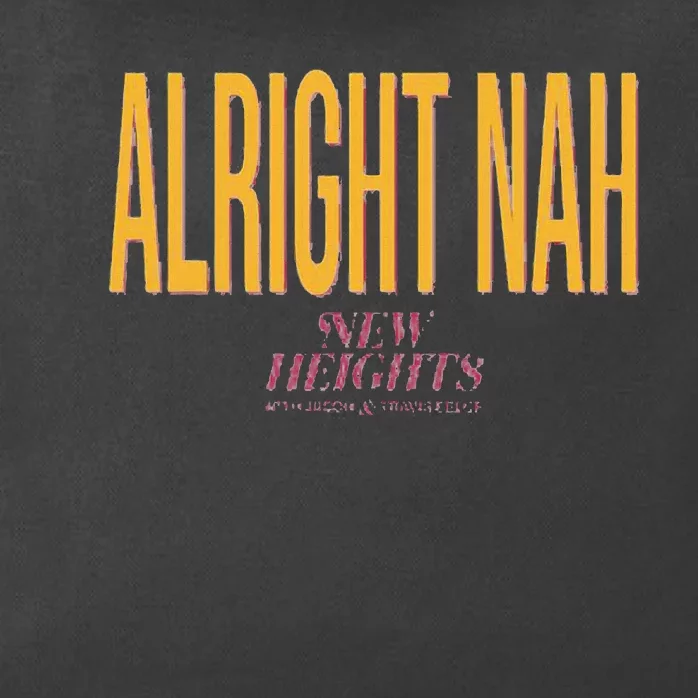 Alright Nah New Heights Zip Tote Bag