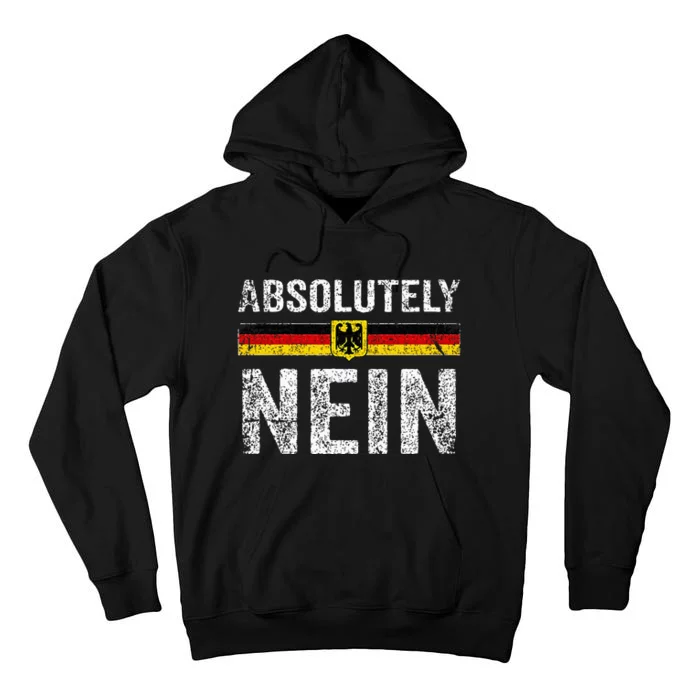 Absolutely Nein Oktoberfest German Flag Tall Hoodie