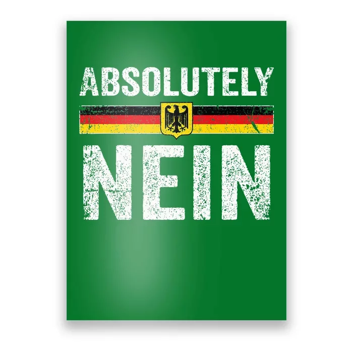 Absolutely Nein Oktoberfest German Flag Poster